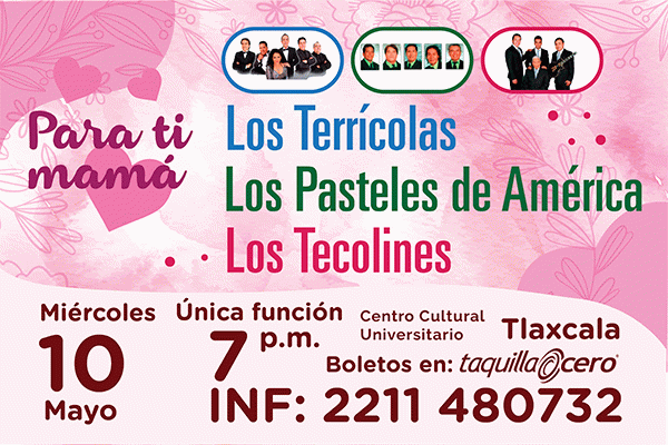 Los Terrícolas, Los Pasteles de América, Los Tecolines en Tlaxcala